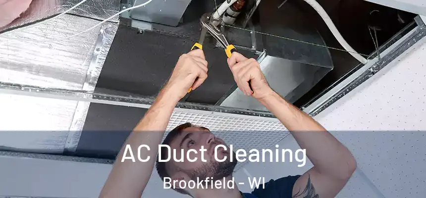  AC Duct Cleaning Brookfield - WI