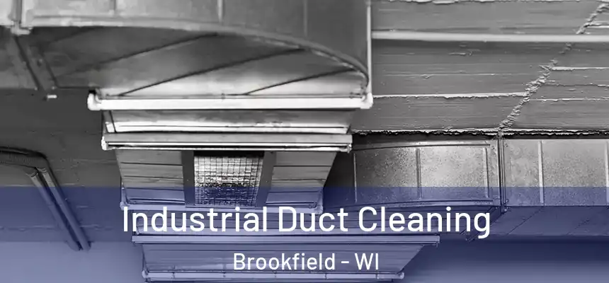  Industrial Duct Cleaning Brookfield - WI